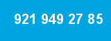 921 949 27 85